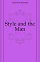 Style and the Man, Nicholson Meredith 
