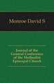 Journal of the General Conference of the Methodist Episcopal Church, David S. Monroe 