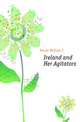 Ireland and Her Agitators, William J. O