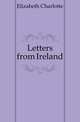 Letters from Ireland, Elizabeth Charlotte 