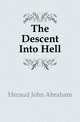 The Descent Into Hell, Heraud John Abraham 