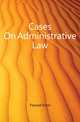 Cases On Administrative Law, Freund Ernst 