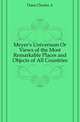 Meyer's Universum Or Views of the Most Remarkable Places and Objects of All Countries, Dana Charles A. 
