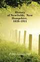 History of Newfields, New Hampshire, 1638-1911, Fitts James Hill 