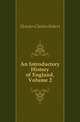 An Introductory History of England, Volume 2, Fletcher Charles Robert 