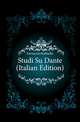 Studi Su Dante (Italian Edition), Fornaciari Raffaello 