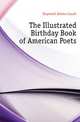 The Illustrated Birthday Book of American Poets, Hayward Almira Leach 
