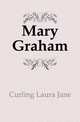 Mary Graham, Curling Laura Jane 