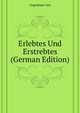 Erlebtes Und Erstrebtes (German Edition), Gegenbaur Carl 