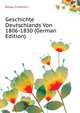Geschichte Deutschlands Von 1806-1830 (German Edition), Buelau Friedrich 