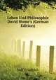 Leben Und Philosophie David Hume's (German Edition), Jodl Friedrich 