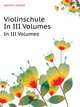 Violinschule. In III Volumes, Joachim Joseph 