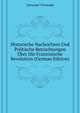 Historische Nachrichten Und Politische Betrachtungen Uber Die Franzoesische Revolution (German Edition), Girtanner Christoph 
