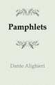 Pamphlets, Dante Alighieri 