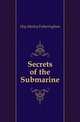 Secrets of the Submarine, Hay Marley Fotheringham 