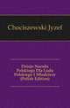 Dzieje Narodu Polskiego Dla Ludu Polskiego I Mlodziezy (Polish Edition), Chociszewski Jozef 