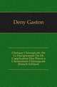 Clinique Chirurgicale. De La Forcipressure Ou De L'application Des Pinces a L'hemostasie Chirurgicale (French Edition), Deny Gaston 