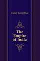The Empire of India, Fuller Bampfylde 