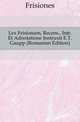 Lex Frisionum, Recens., Intr. Et Adnotatione Instruxit E.T. Gaupp (Romanian Edition), Frisiones 