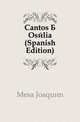 Cantos A Oselia (Spanish Edition), Mesa Joaquin 