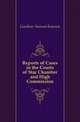 Reports of Cases in the Courts of Star Chamber and High Commission, Gardiner, Samuel Rawson, 1829-1902 