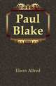 Paul Blake, Elwes Alfred 