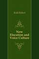 New Elocution and Voice Culture, Kidd Robert 