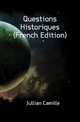 Questions Historiques (French Edition), Jullian Camille 