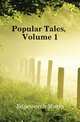Popular Tales, Volume 1, Edgeworth Maria 