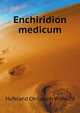 Enchiridion Medicum (German Edition), Hufeland Christoph Wilhelm 