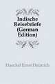 Indische Reisebriefe (German Edition), Haeckel Ernst Heinrich 