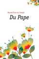 Du Pape, Bouvet Francois Joseph 