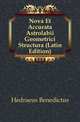Nova Et Accurata Astrolabii Geometrici Structura (Latin Edition), Hedraeus Benedictus 