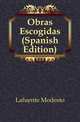 Obras Escogidas (Spanish Edition), Lafuente Modesto 