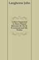 Letters Supposed to Have Passed Between M. De St. Evremond and Mr. Waller, Langhorne John 