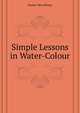 -Landscape. Vere Foster's Simple Lessons in Water-Colour, Foster Vere Henry 
