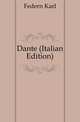 Dante (Italian Edition), Federn Karl 