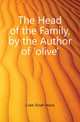 The Head of the Family, by the Author of 'olive'., Craik Dinah Maria 