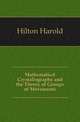 Mathematical Crystallography and the Theory of Groups of Movements, Hilton Harold 