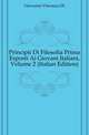 Principii Di Filosofia Prima Esposti Ai Giovani Italiani, Volume 2 (Italian Edition), Giovanni Vincenzo Di 