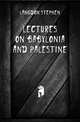 Lectures On Babylonia and Palestine, Langdon Stephen 