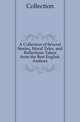 A Collection of Several Stories, Moral Tales, and Reflections Taken from the Best English Authors, Collection 