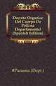Decreto Organico Del Cuerpo De Policia Departamental (Spanish Edition), Panama (Dept..) 