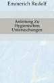 Anleitung Zu Hygienischen Untersuchungen, Emmerich Rudolf 