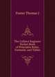 The Colliery Engineer Pocket-Book of Principles Rules, Formulae, and Tables..., Thomas J. Foster 