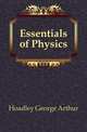 Essentials of Physics, Hoadley George Arthur 