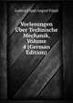 Vorlesungen Uber Technische Mechanik, Volume 4 (German Edition), Foeppl August 