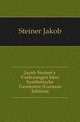 Jacob Steiner's Vorlesungen Uber Synthetische Geometrie (German Edition), Steiner Jakob 