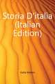 Storia D'italia (Italian Edition), Gatta Matteo 