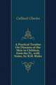 A Practical Treatise On Diseases of the Skin in Children, from the Fr., with Notes, by R.H. Blake, Caillault Charles 